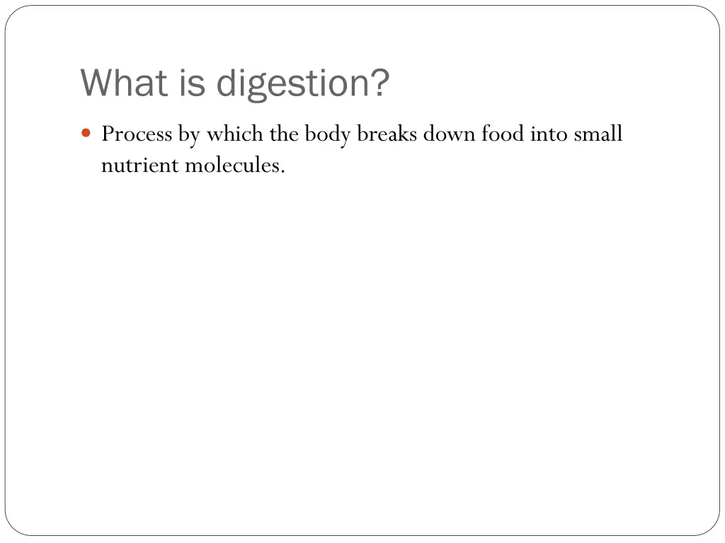 what is digestion