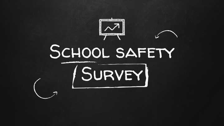 school safety survey