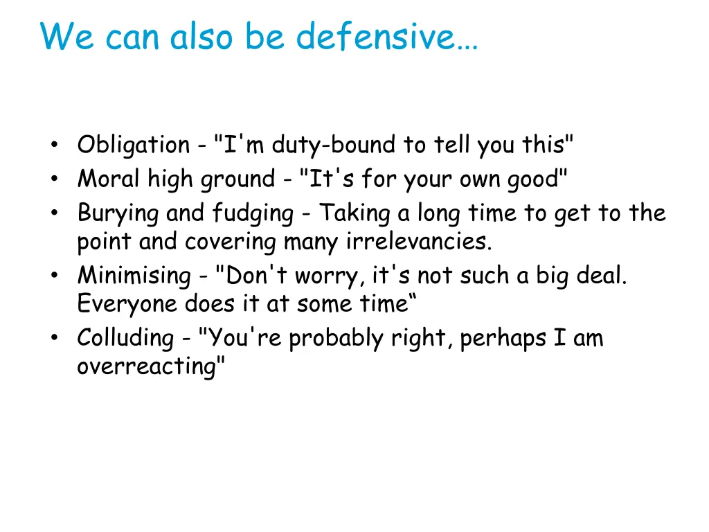 we can also be defensive