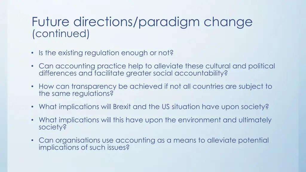 future directions paradigm change continued 1