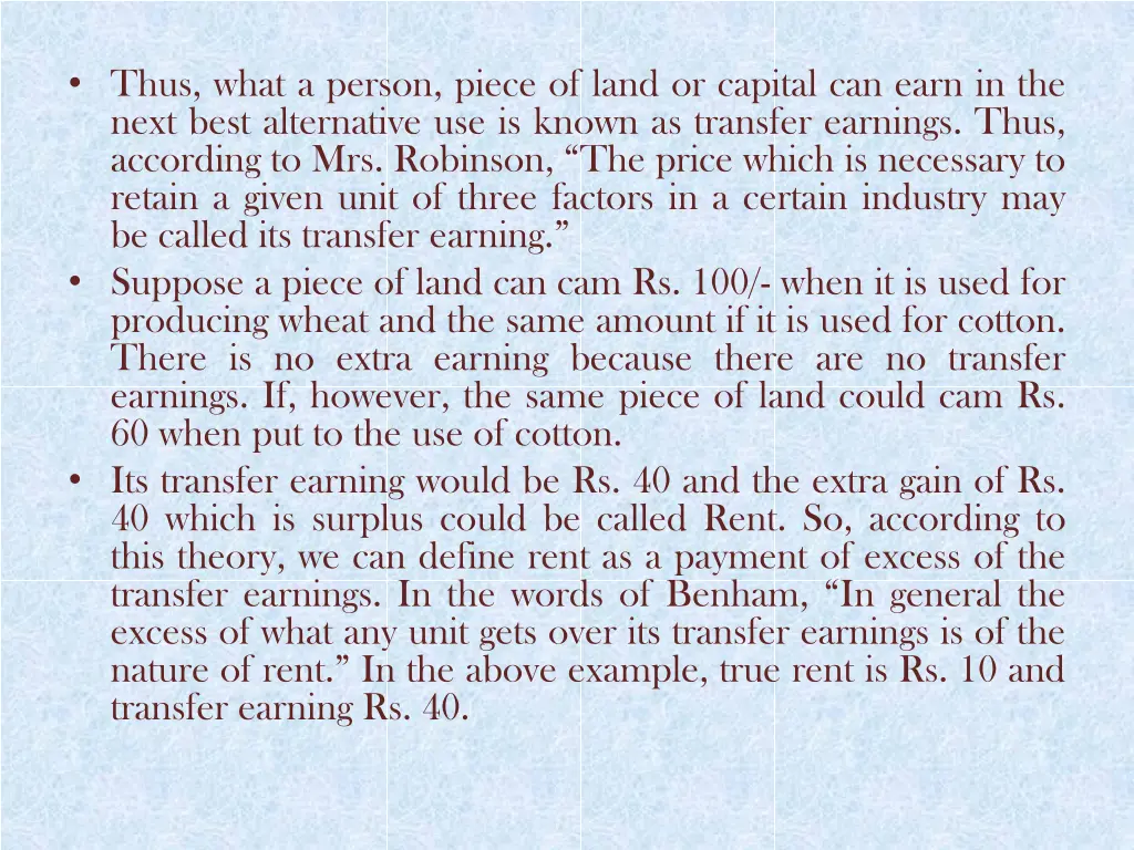 thus what a person piece of land or capital