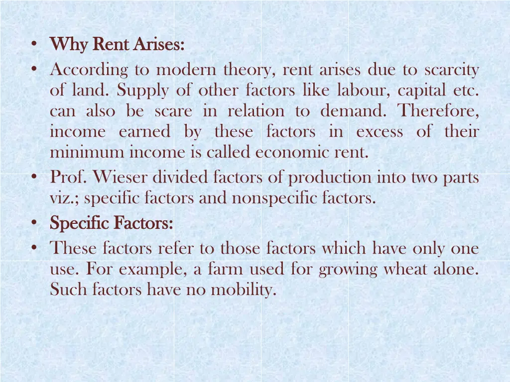why why rent according to modern theory rent