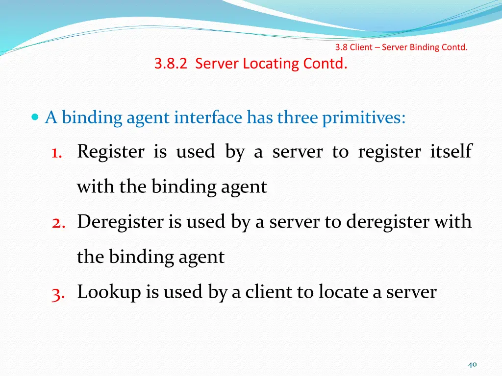3 8 client server binding contd 7