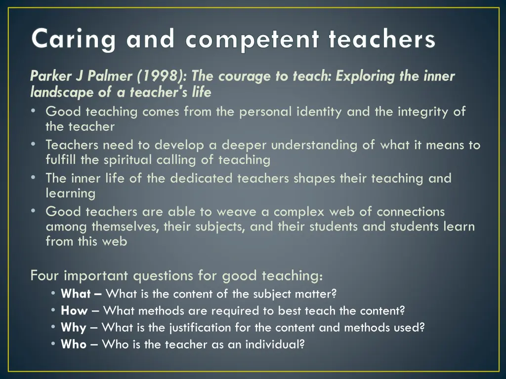 caring and competent teachers