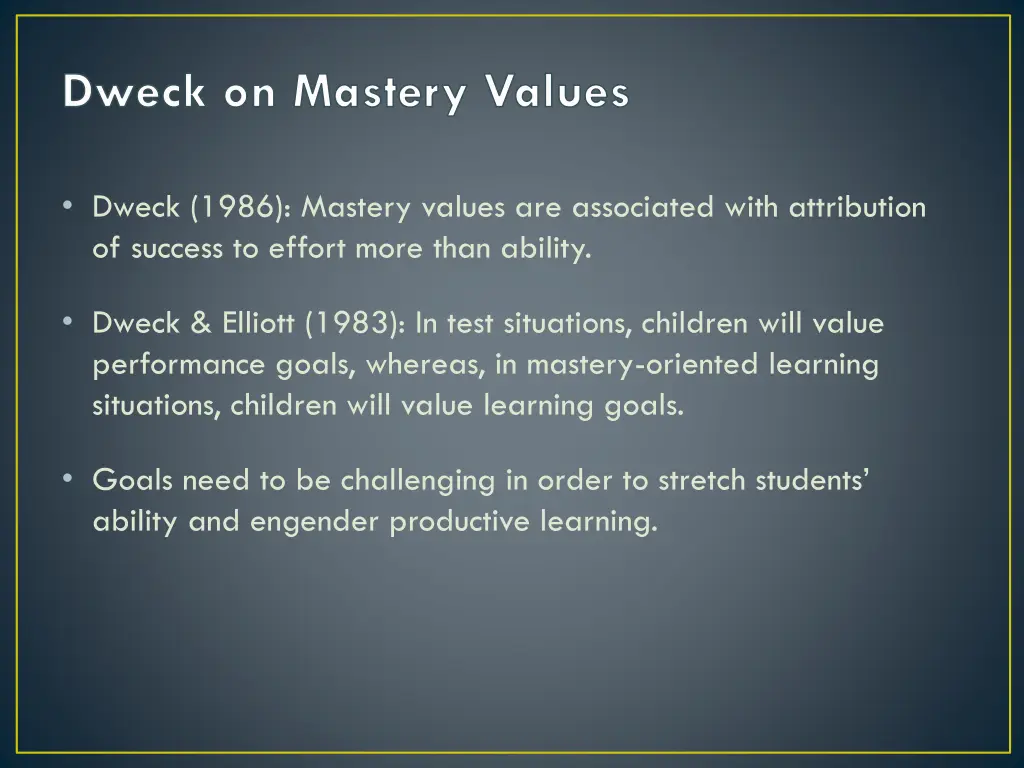 dweck on mastery values