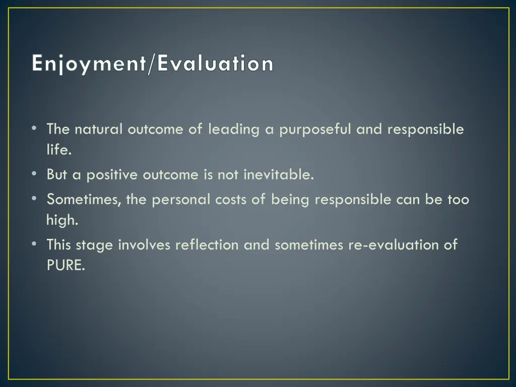 enjoyment evaluation