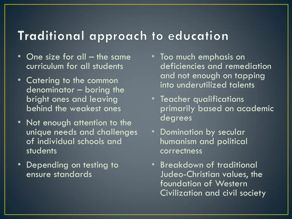 traditional approach to education