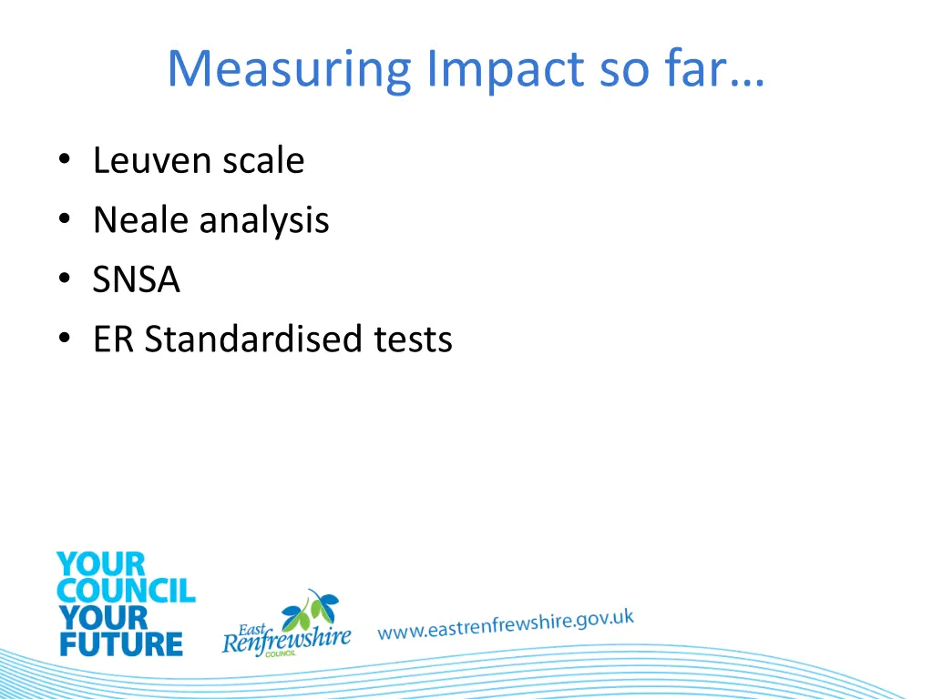 measuring impact so far