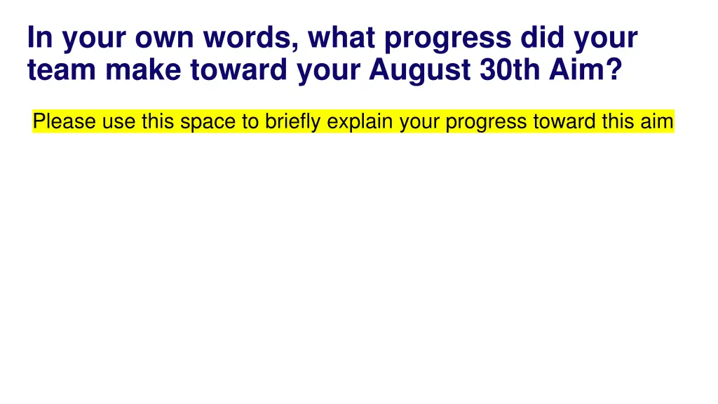 in your own words what progress did your team