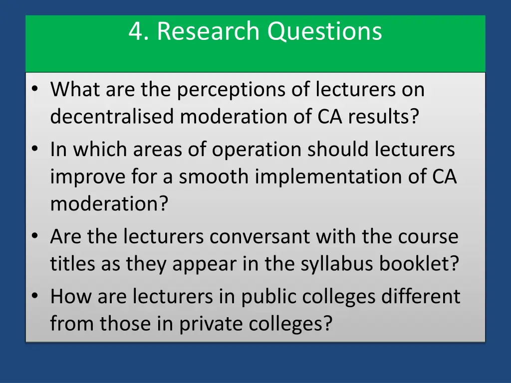 4 research questions