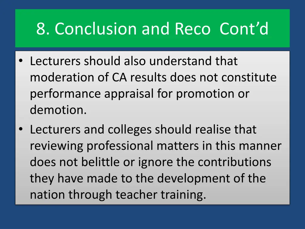 8 conclusion and reco cont d 1