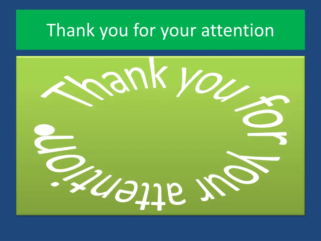 thank you for your attention