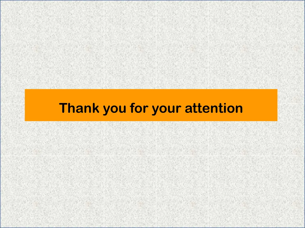 thank you for your attention