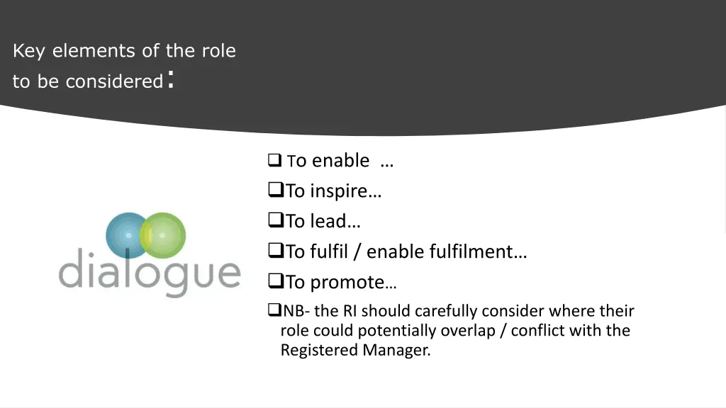 key elements of the role to be considered