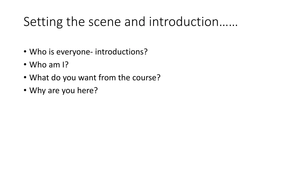 setting the scene and introduction