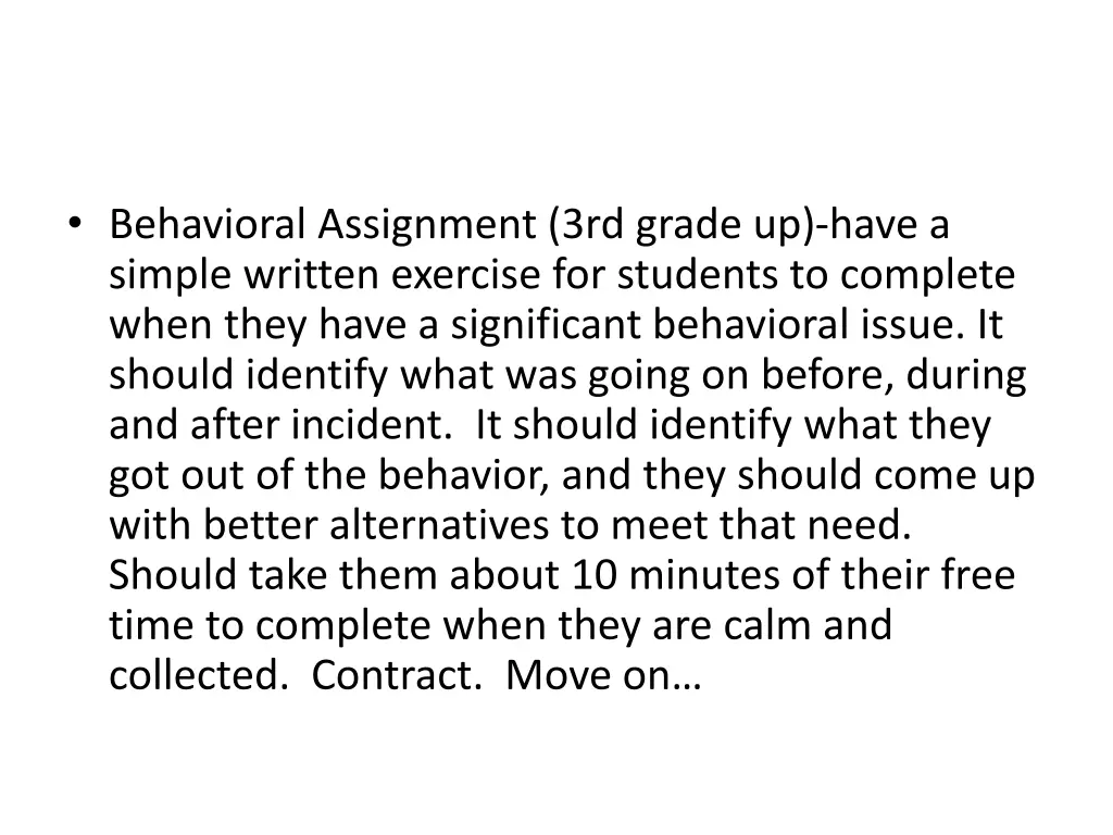 behavioral assignment 3rd grade up have a simple