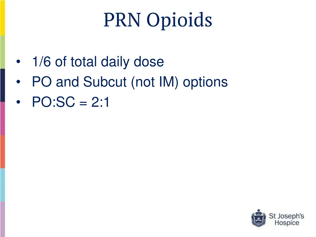 prn opioids