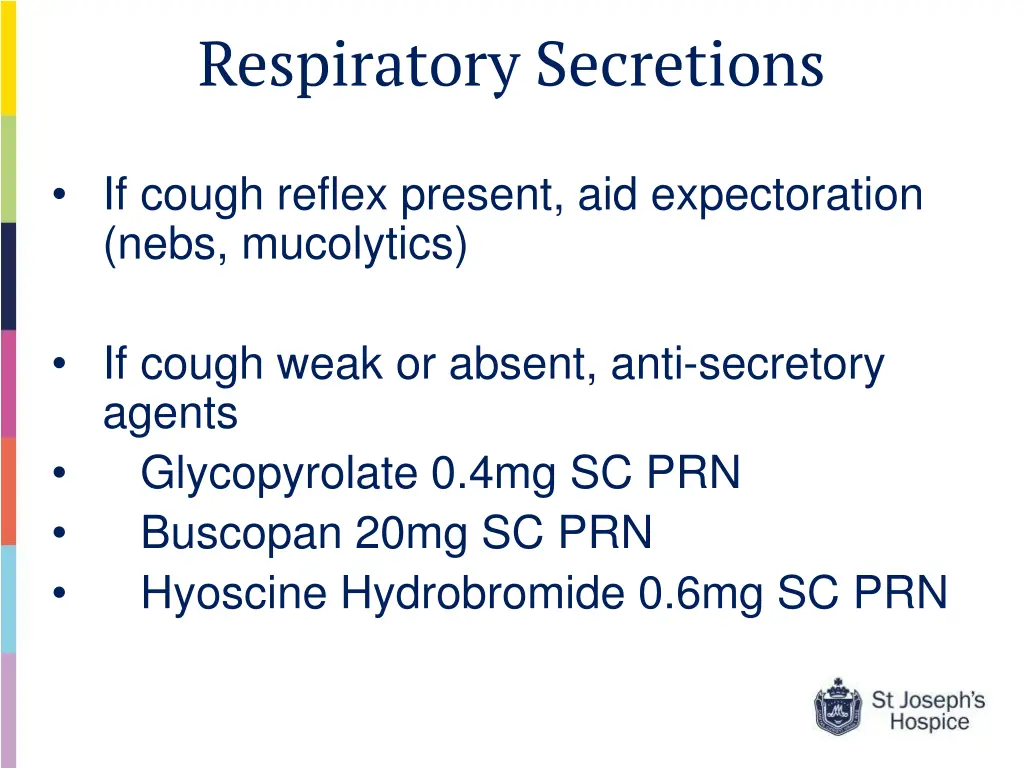 respiratory secretions