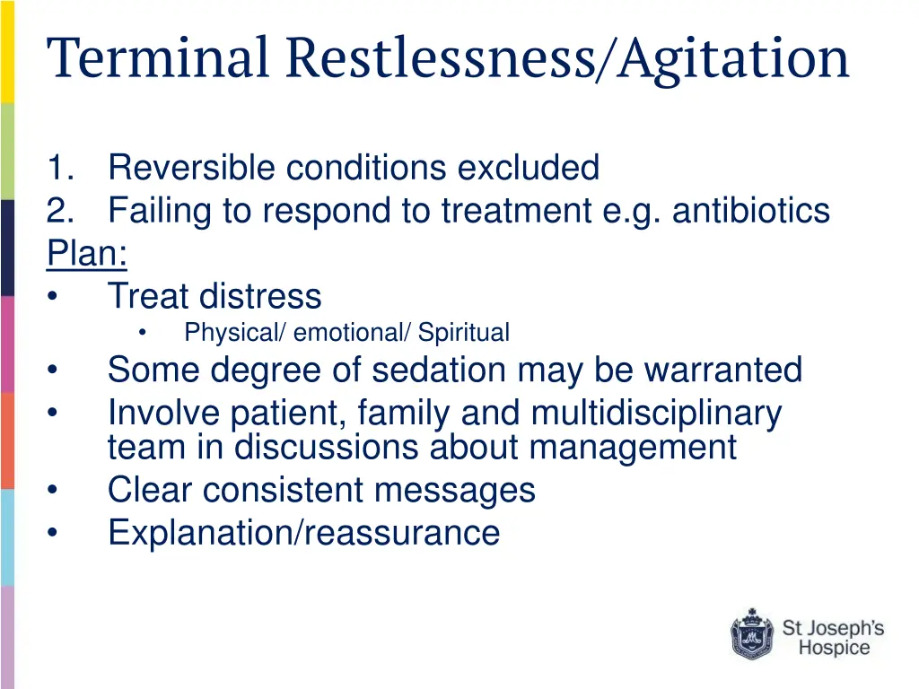 terminal restlessness agitation