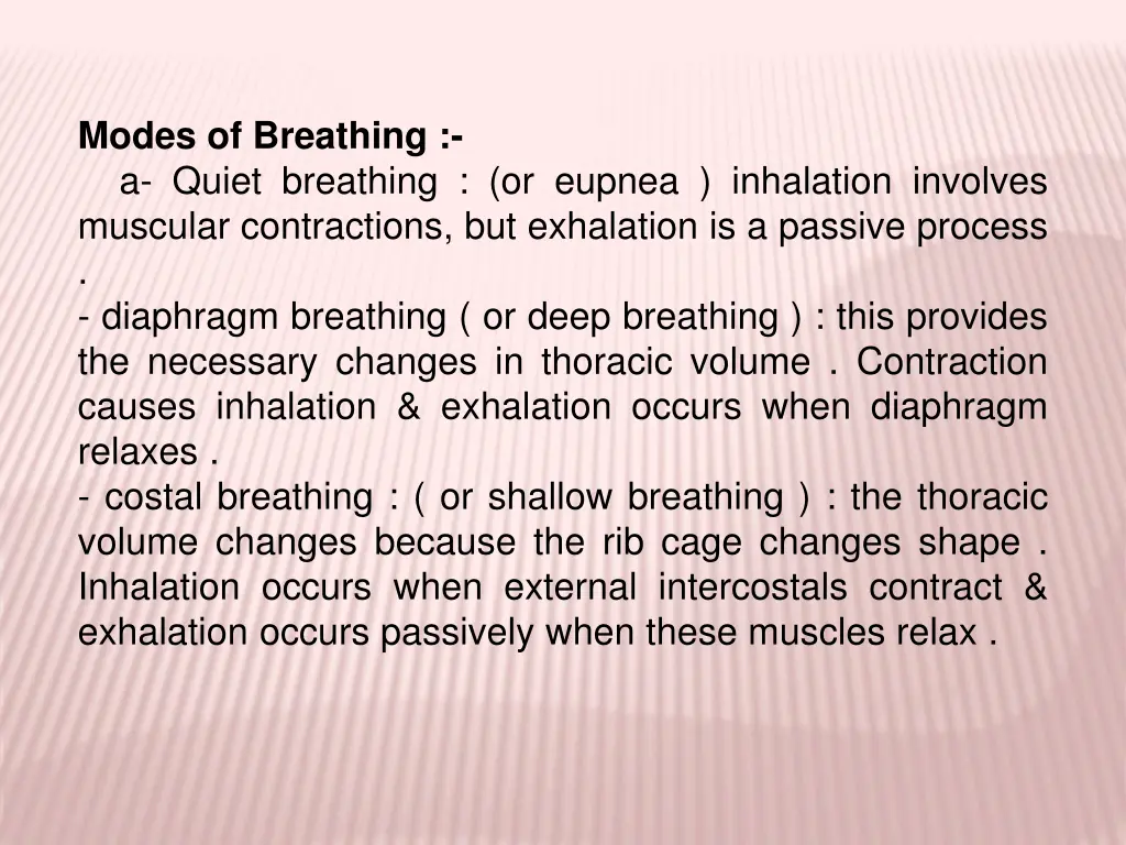 modes of breathing a quiet breathing or eupnea