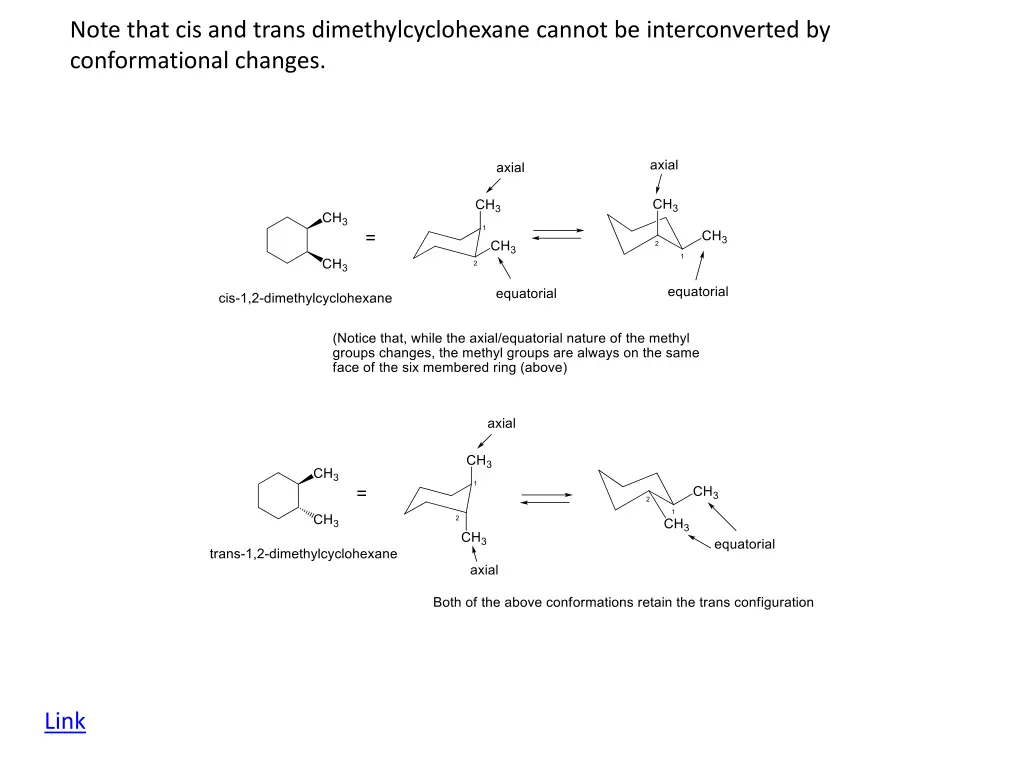 note that cis and trans dimethylcyclohexane