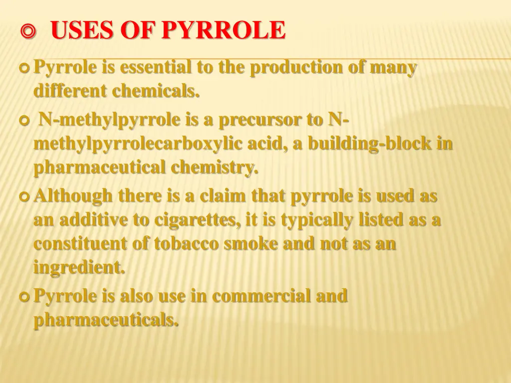 uses of pyrrole pyrrole is essential