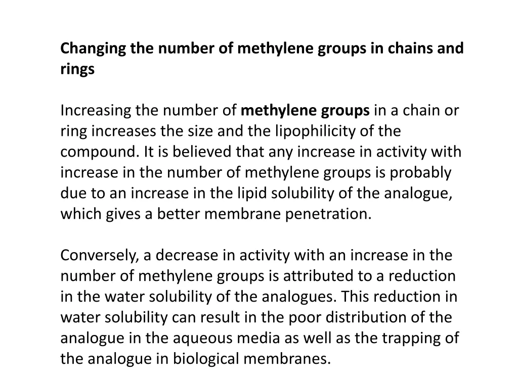 changing the number of methylene groups in chains