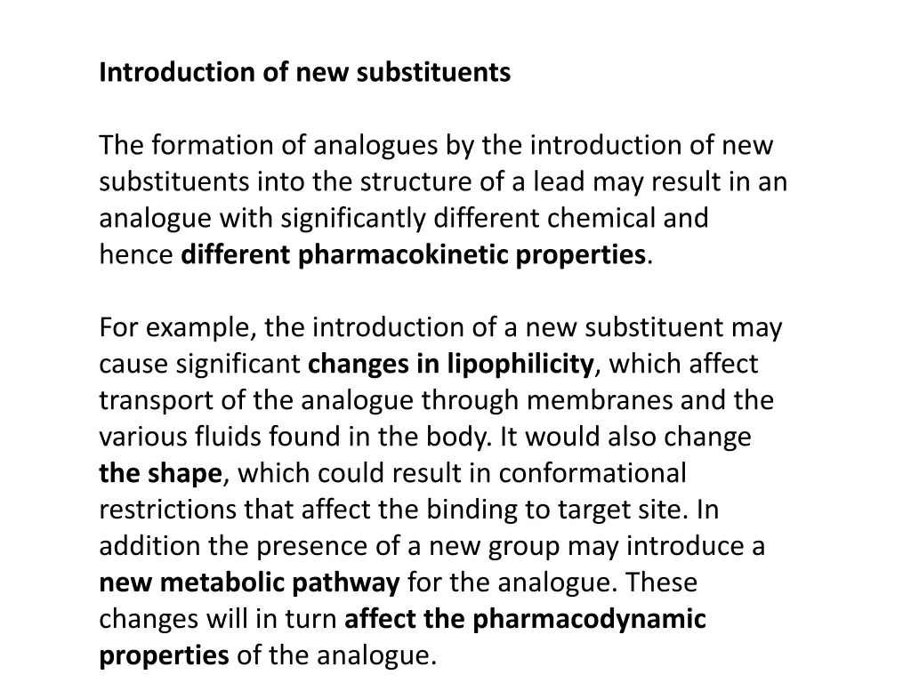 introduction of new substituents