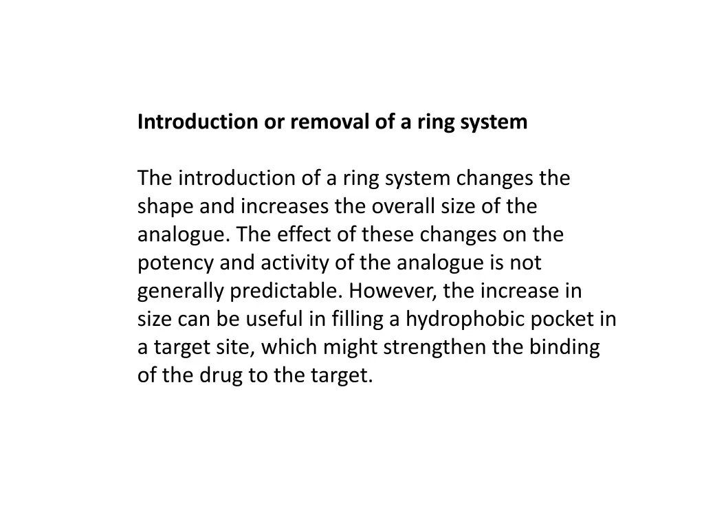 introduction or removal of a ring system