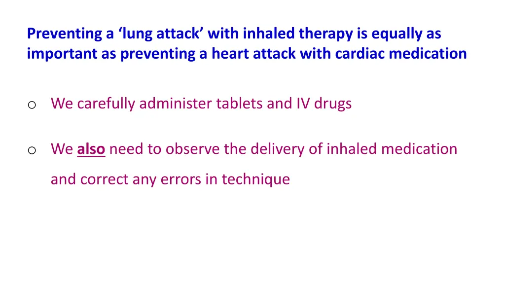 preventing a lung attack with inhaled therapy