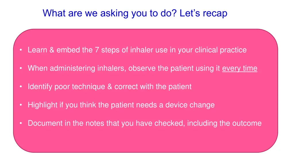 what are we asking you to do let s recap