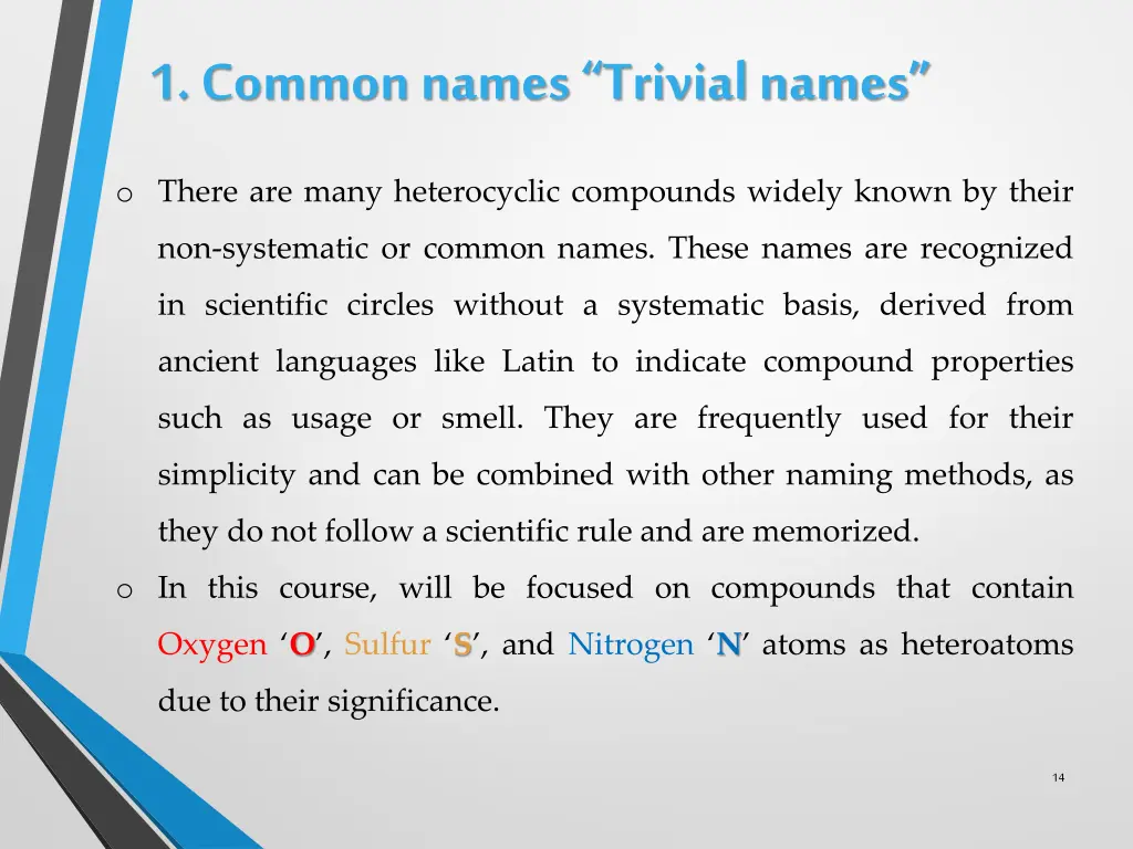 1 common names trivial names