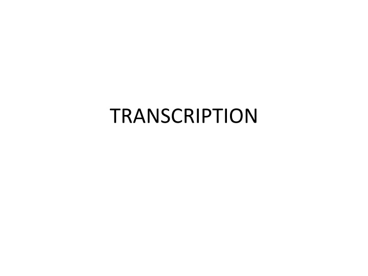 transcription