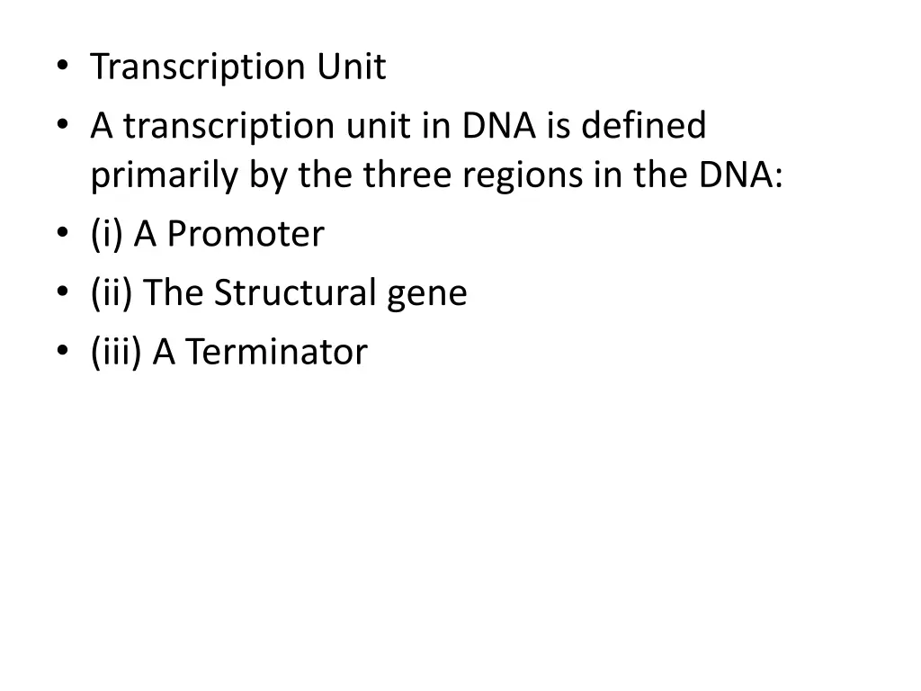 transcription unit a transcription unit