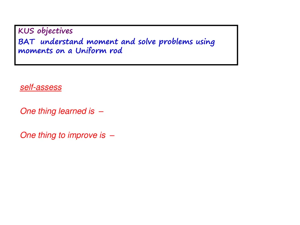 kus objectives bat understand moment and solve