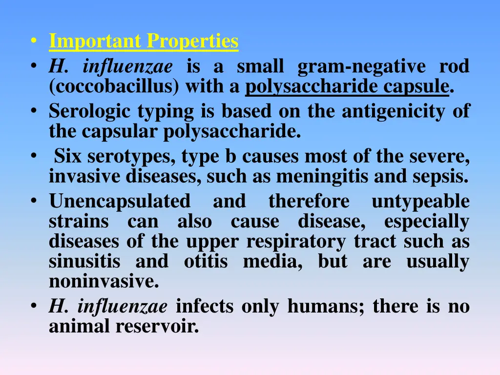 important properties h influenzae is a small gram