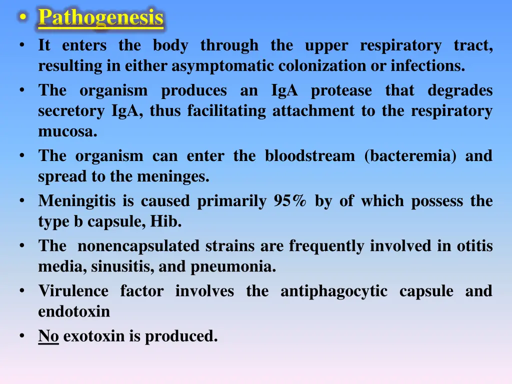 pathogenesis it enters the body through the upper