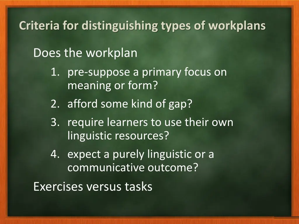 criteria for distinguishing types of workplans