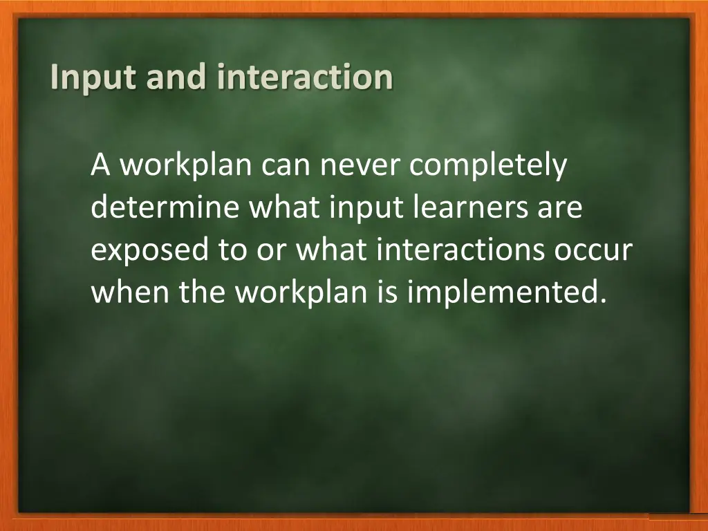 input and interaction