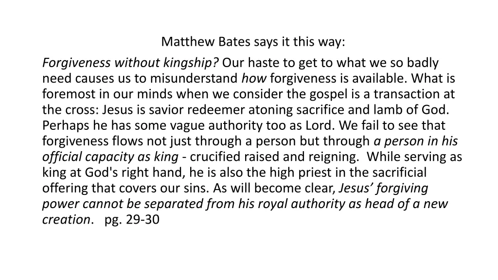 matthew bates says it this way