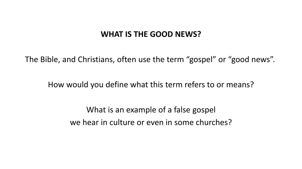 what is the good news