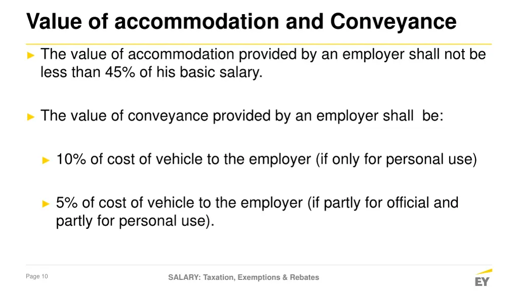 value of accommodation and conveyance