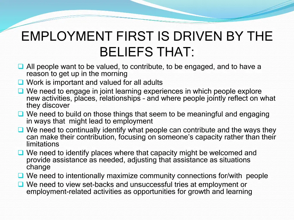 employment first is driven by the beliefs that