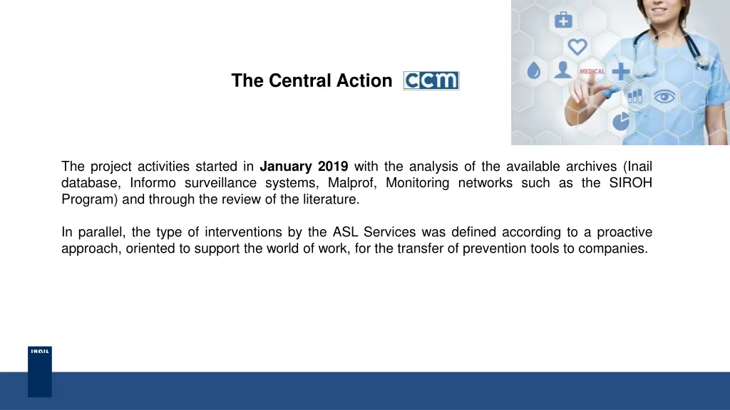 the central action