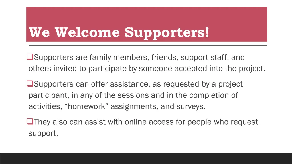 we welcome supporters