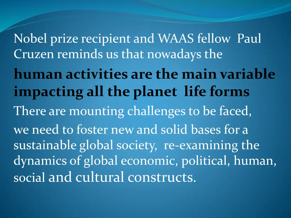 nobel prize recipient and waas fellow paul cruzen
