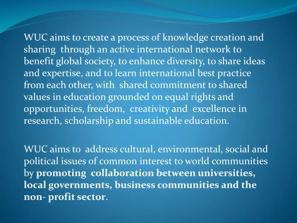 wuc aims to create a process of knowledge