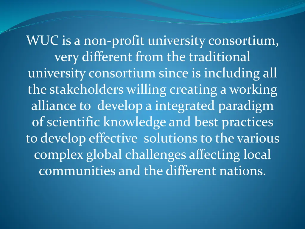 wuc is a non profit university consortium very