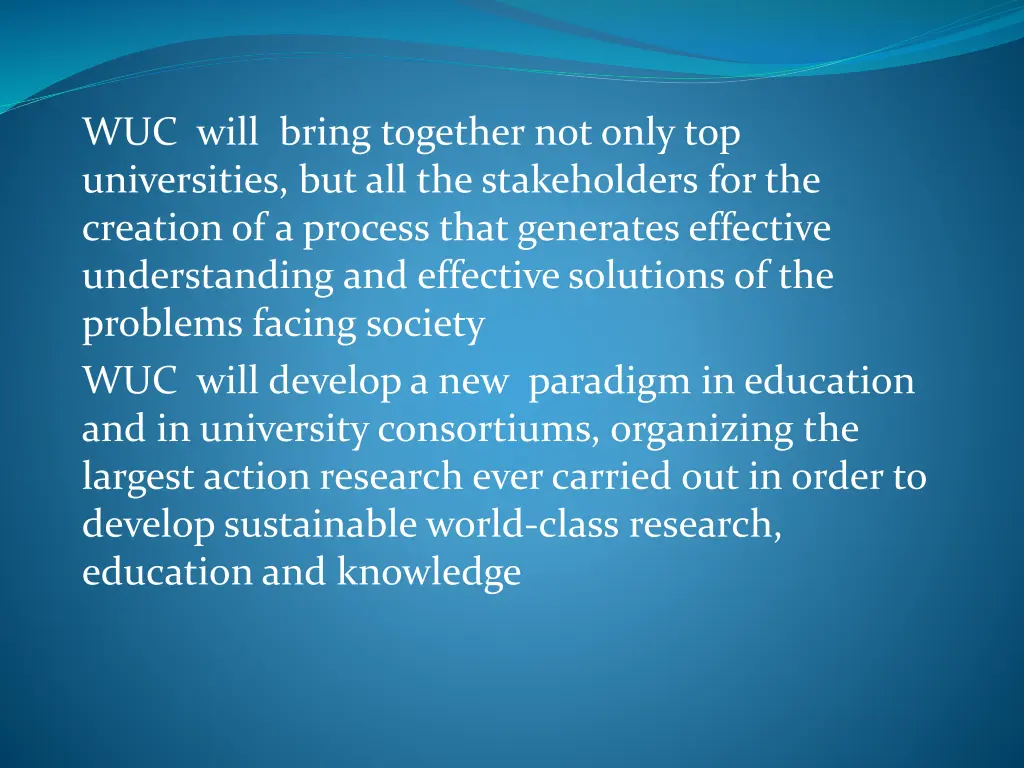 wuc will bring together not only top universities