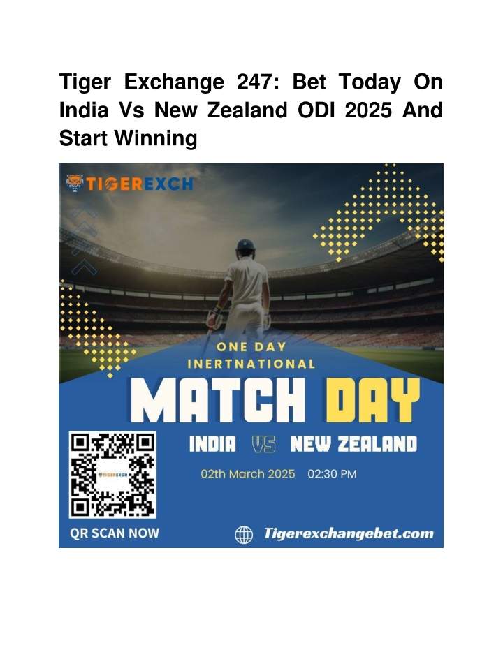 tiger exchange 247 bet today on india
